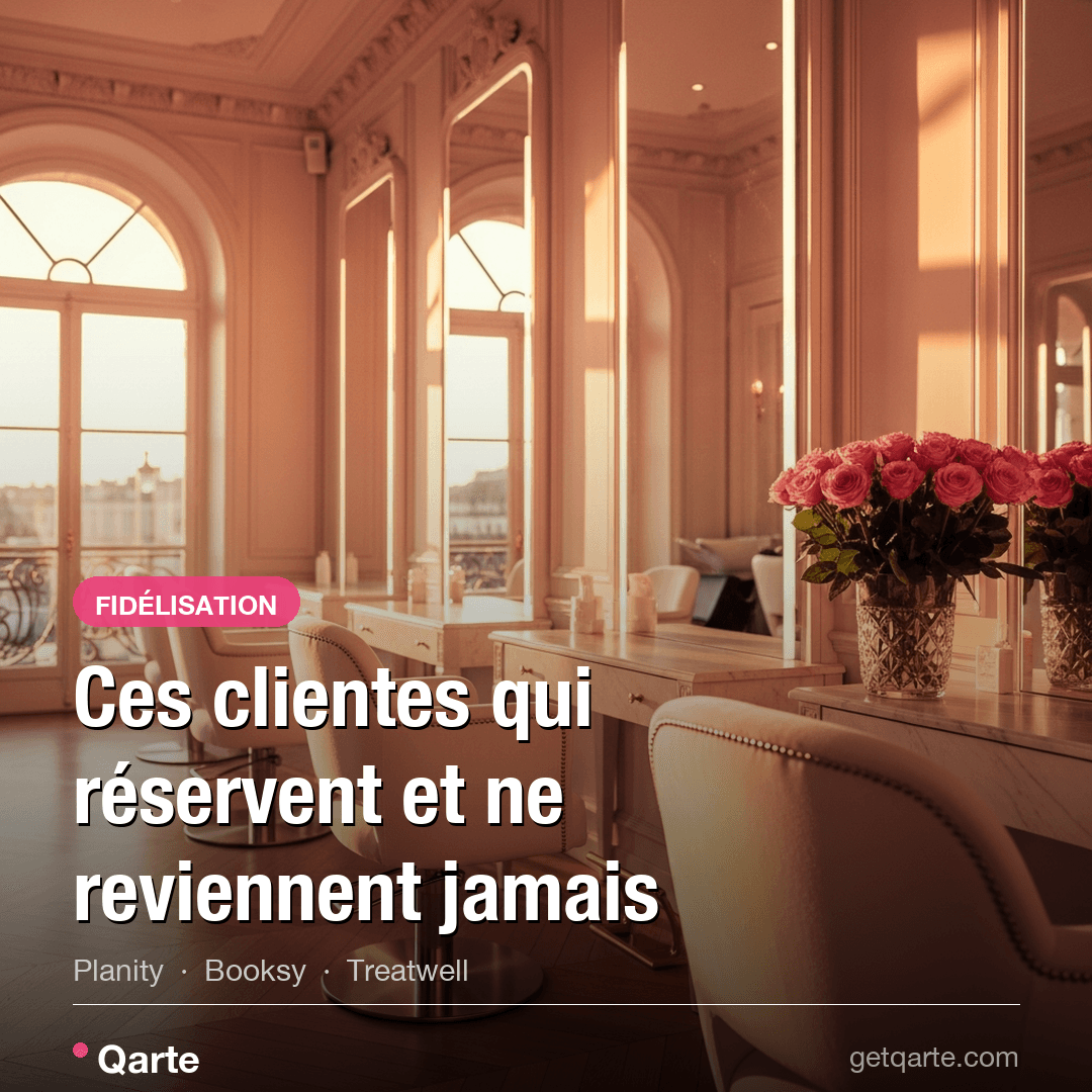 Planity, Booksy, Treatwell : ces clientes qui réservent et ne reviennent jamais