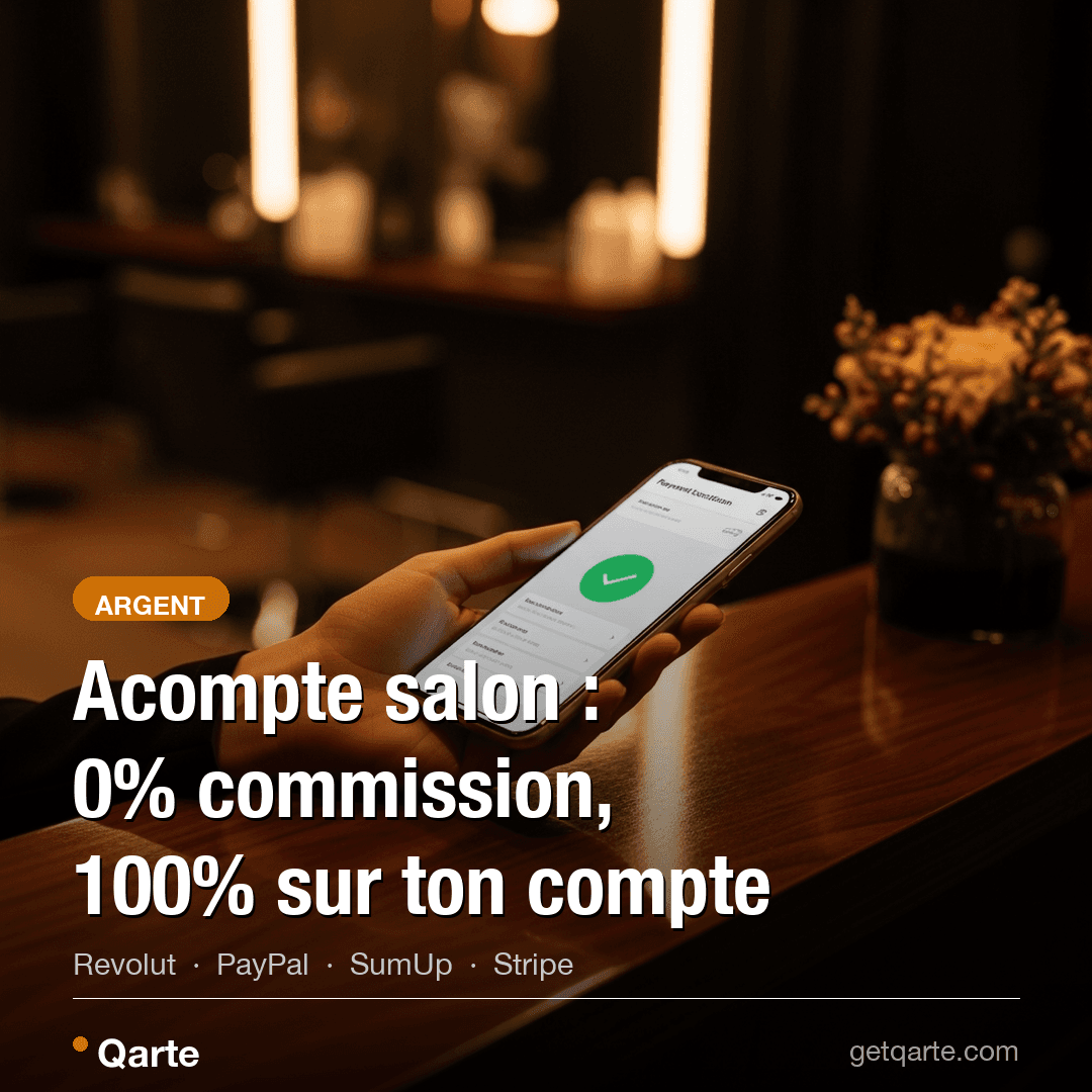 Acompte salon : pourquoi tu perds 0,72€ sur chaque RDV (et comment encaisser 100% direct sur ton compte)